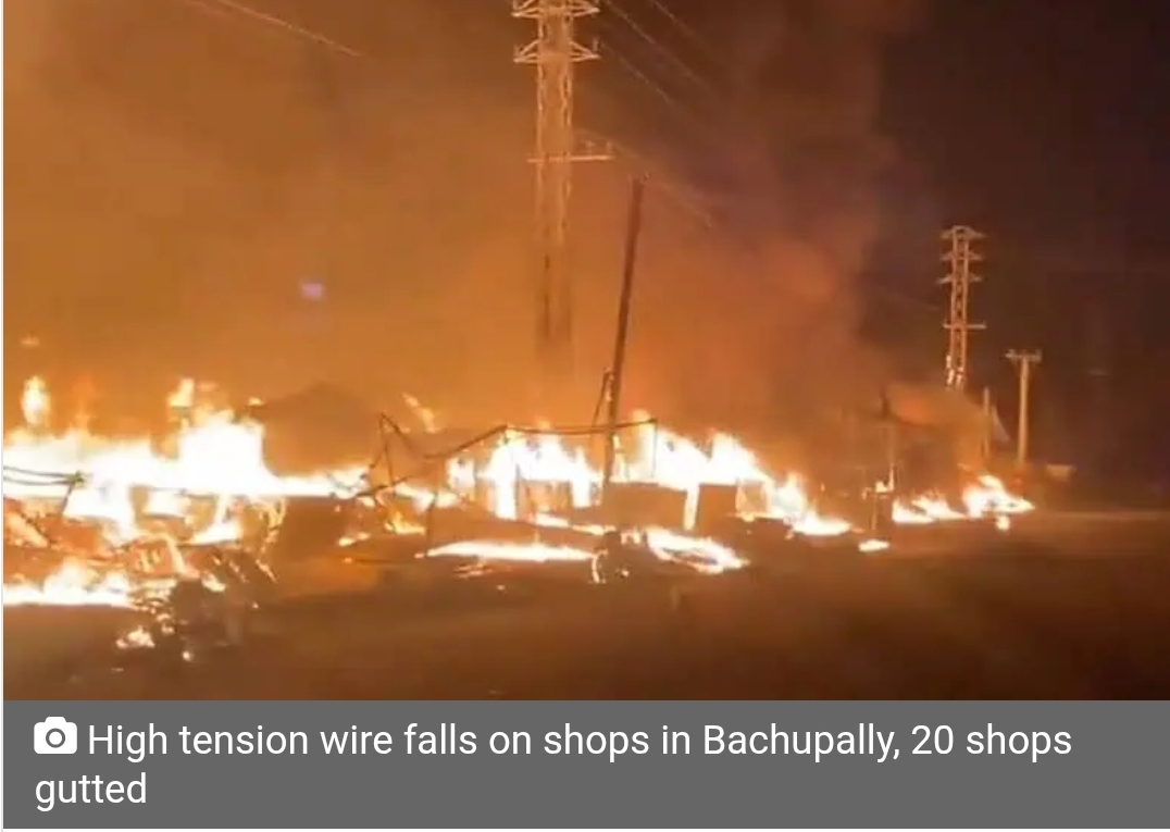High tension wire falls on shops in Bachupally, 20 shops gutted
