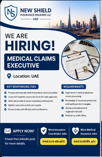 🚨 Hiring Alert | Medical Claims Executive – UAE 🇦🇪