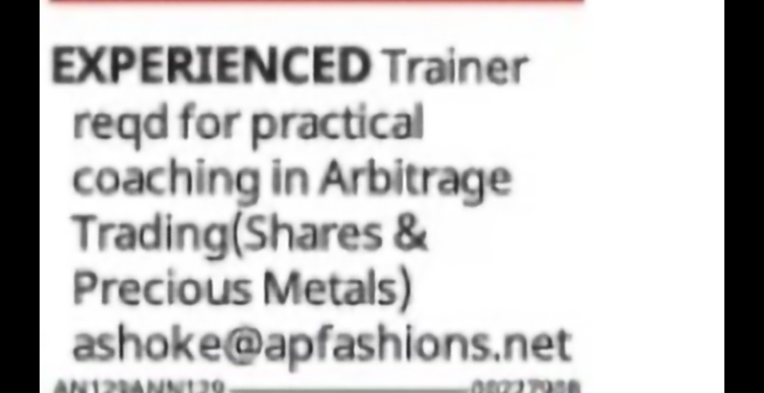 Hiring – Experienced Trainer for Arbitrage Trading