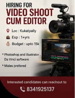 Hiring for Video shoot cum Editor