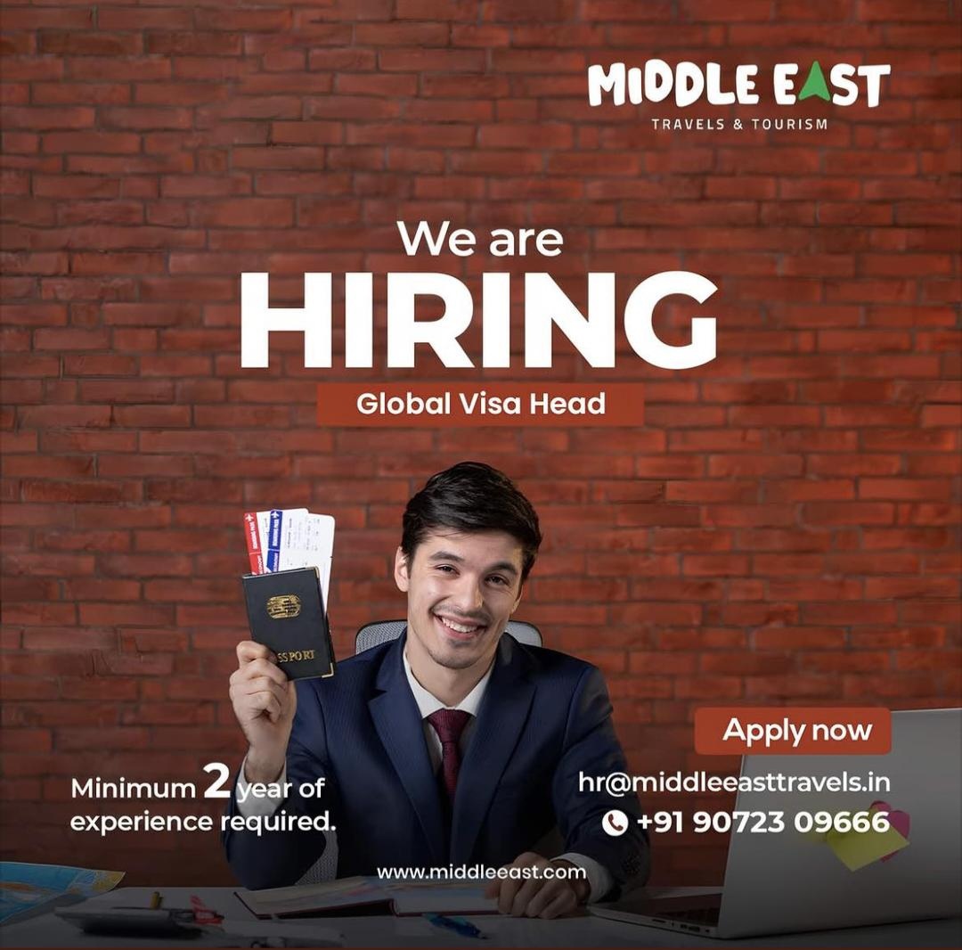 HIRING: GLOBAL VISA HEAD – MIDDLE EAST TRAVELS & TOURISM