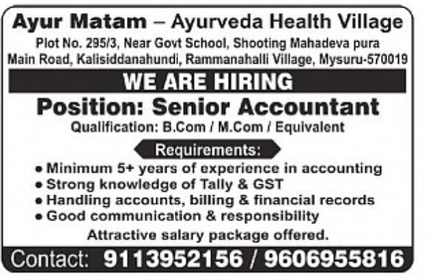 Hiring Senior Accountant at Ayur Matam - Ayurveda Health Village, Mysuru