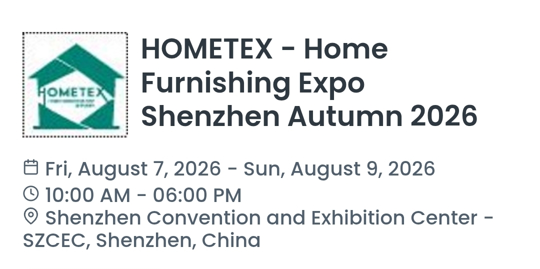 HOMETEX - Home Furnishing Expo Shenzhen Autumn 2026