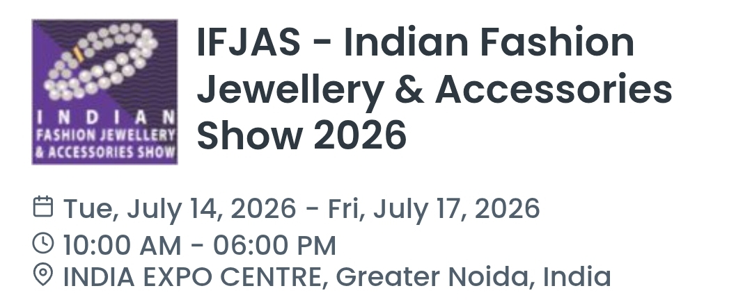 IFJAS - Indian Fashion Jewellery & Accessories Show 2026
