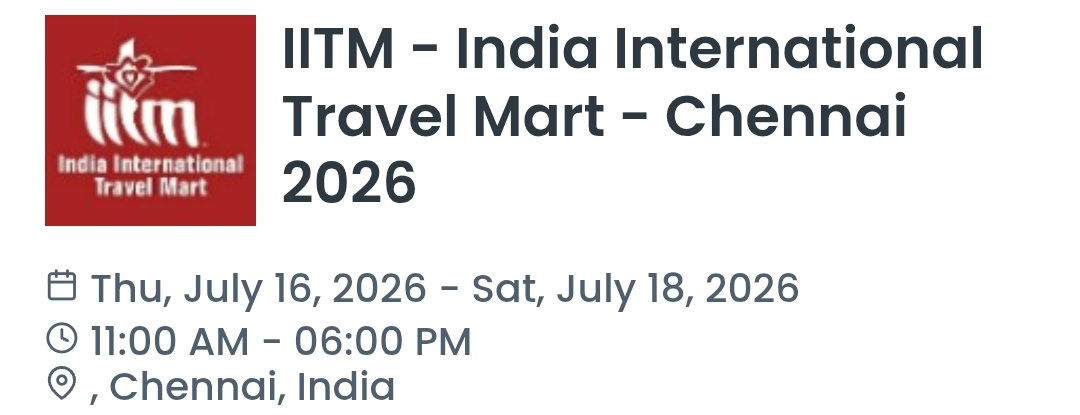 IITM - India International Travel Mart - Chennai 2026