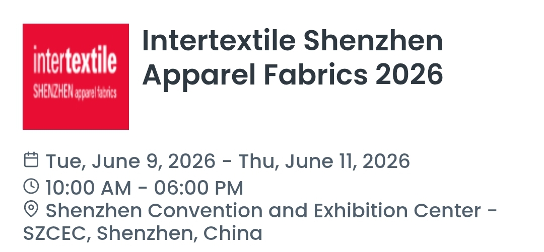 Intertextile Shenzhen Apparel Fabrics 2026