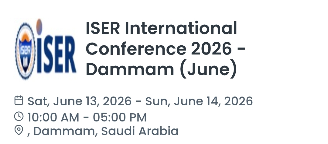 ISER International Conference 2026 - Dammam (June)