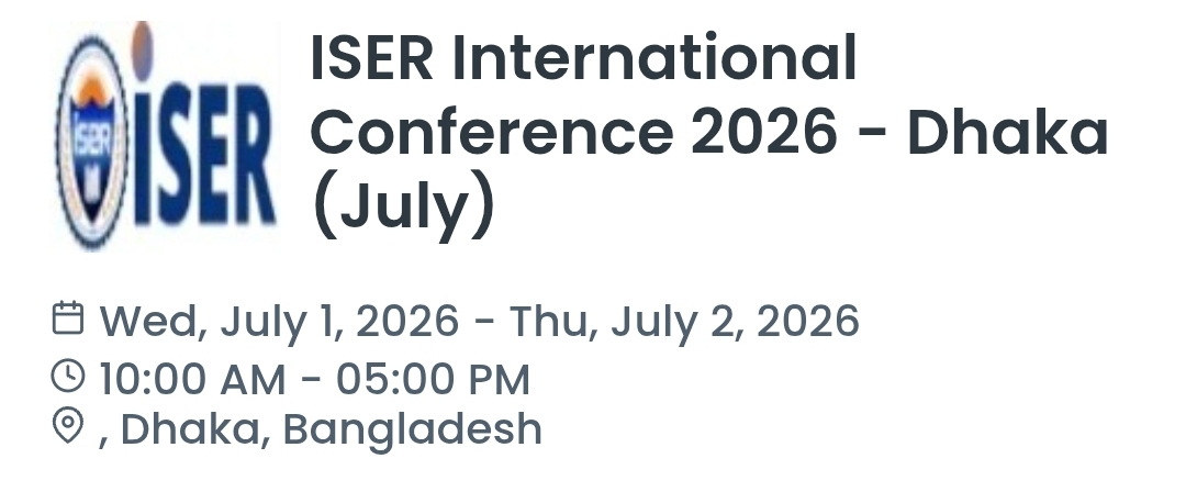 ISER International Conference 2026 - Dhaka (July)