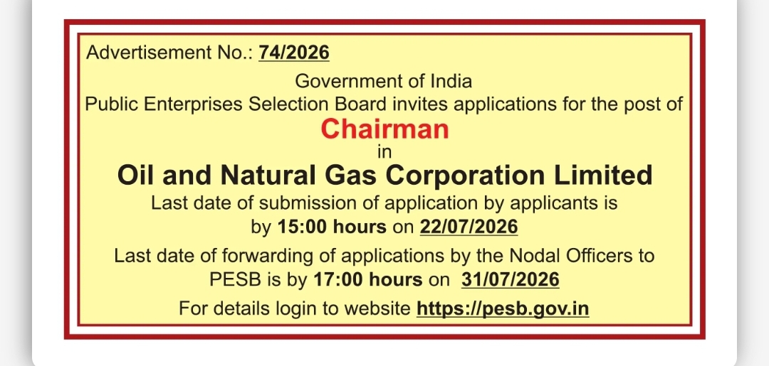 JOB OPENING – CHAIRMAN (PSU POST) CHAIRMAN – OIL AND NATURAL GAS CORPORATION LIMITED (ONGC)
