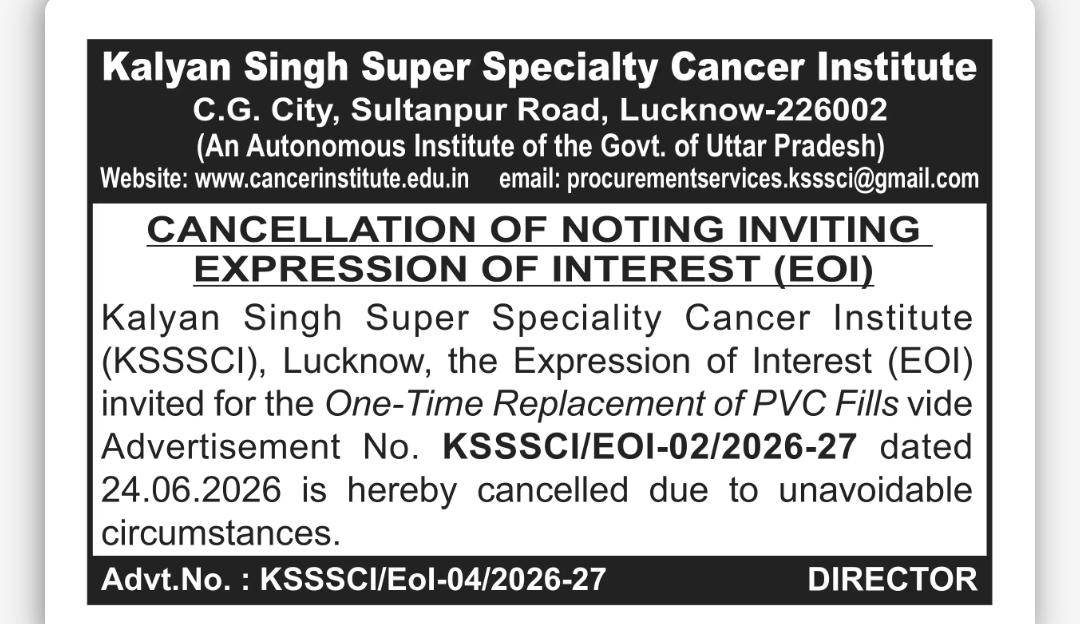 Kalyan Singh Super Specialty Cancer Institute, Lucknow Invites Expression of Interest (EOI) Cancellation Notice