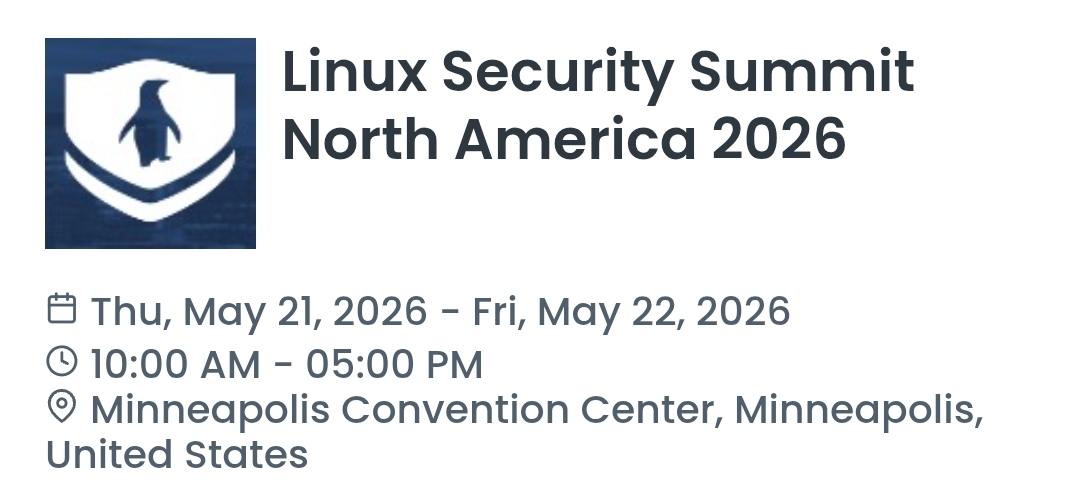 Linux Security Summit North America 2026