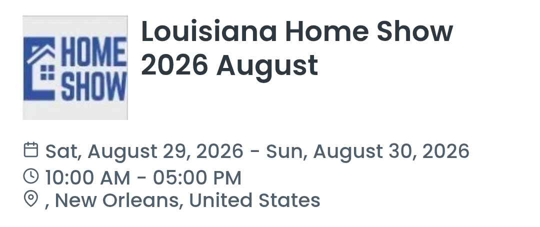 Louisiana Home Show 2026 August