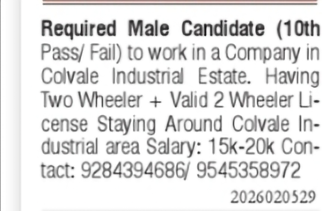 Male Candidate Required – Company Job in Colvale Industrial Estate