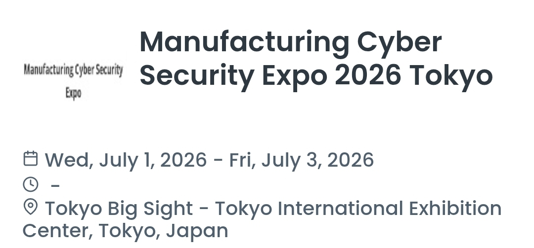 Manufacturing Cyber Security Expo 2026 Tokyo