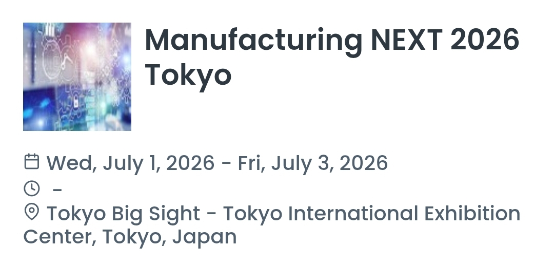 Manufacturing NEXT 2026 Tokyo