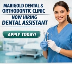 Marigold Dental & Orthodontic Clinic – Hiring Dental Assistant