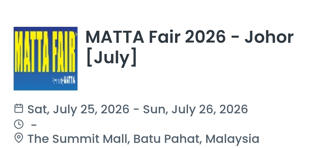MATTA Fair 2026 - Johor [July]