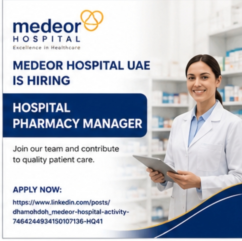 Medeor Hospital UAE Hiring – Hospital Pharmacy Manager
