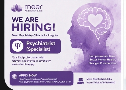 Meer Psychiatry Clinic Hiring Psychiatrist (Specialist)