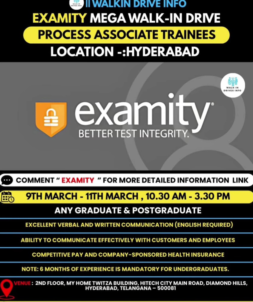 🚶‍♂️ Mega Walk-In Drive – Examity | Hyderabad