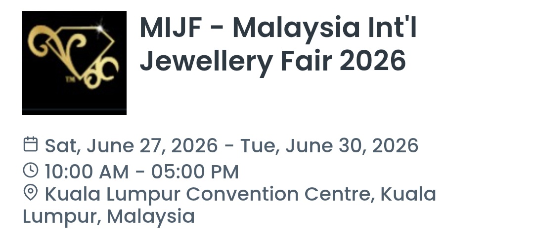 MIJF - Malaysia Int'l Jewellery Fair 2026