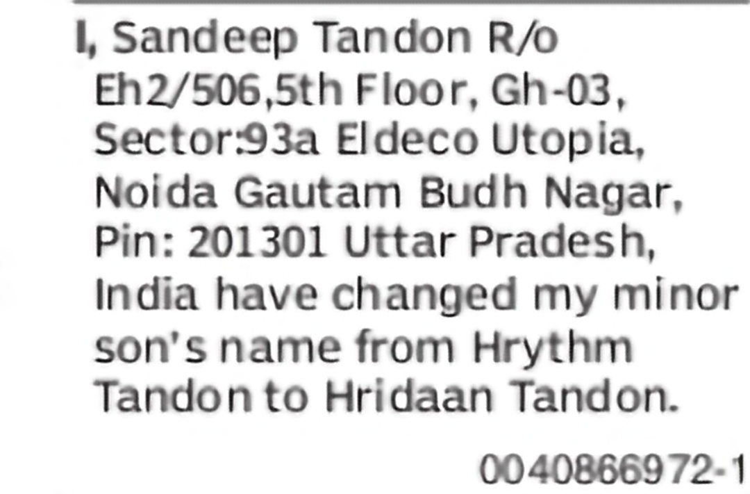 Minor Son's Name Change – Hrythm Tandon to Hridaan Tandon