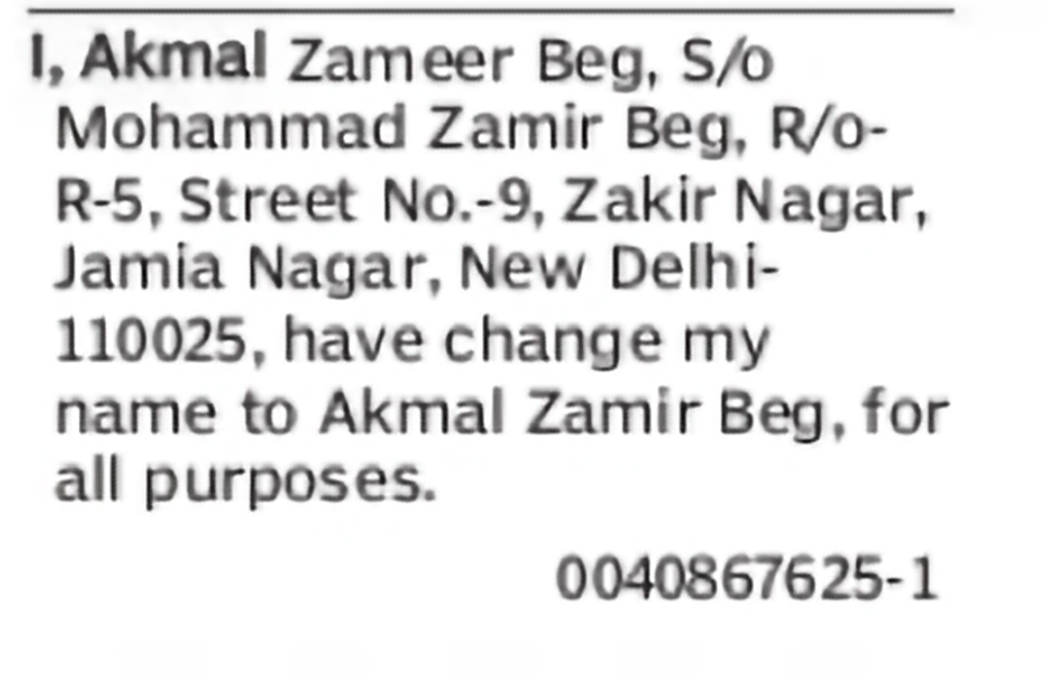 Name Change – Akmal Zameer Beg to Akmal Zamir Beg