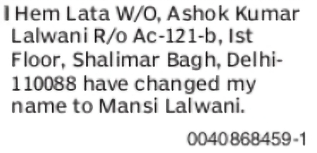 Name Change – Hem Lata to Mansi Lalwani