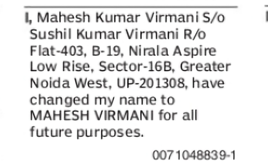 Name Change – Mahesh Kumar Virmani to Mahesh Virmani