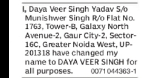 Name Change Notice – Daya Veer Singh Yadav to Daya Veer Singh
