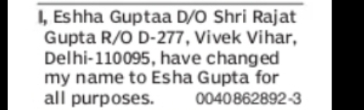 Name Change Notice – Eshha Guptaa to Esha Gupta
