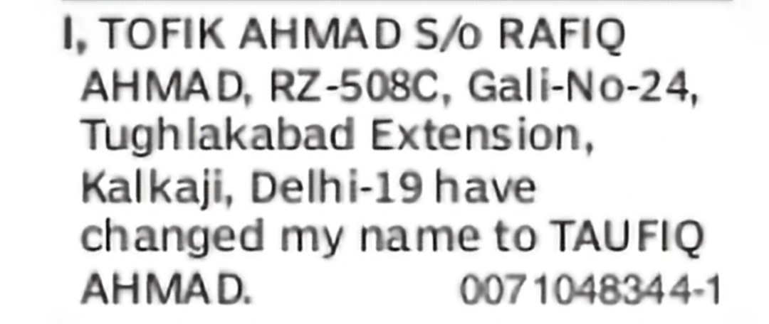 Name Change Notice – Tofik Ahmad to Taufiq Ahmad
