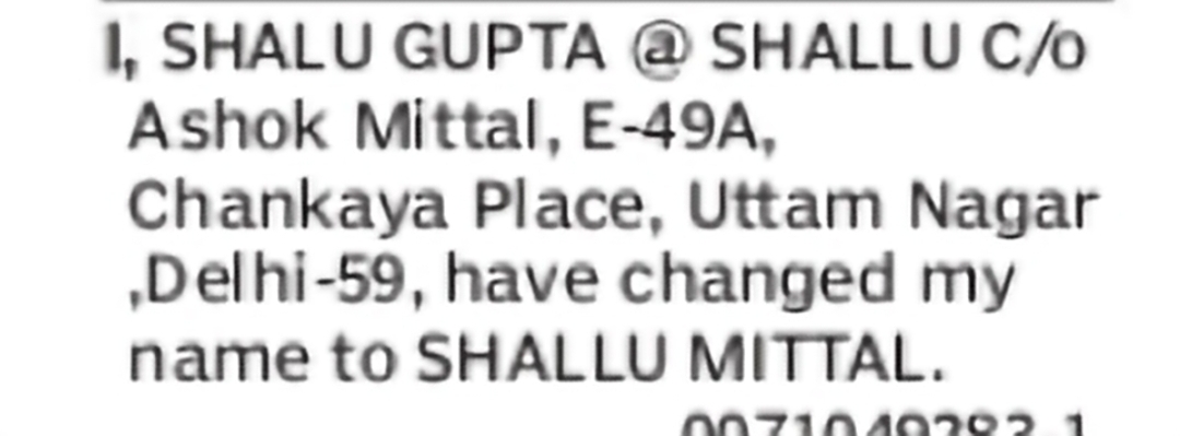 Name Change – Shalu Gupta alias Shallu to Shallu Mittal