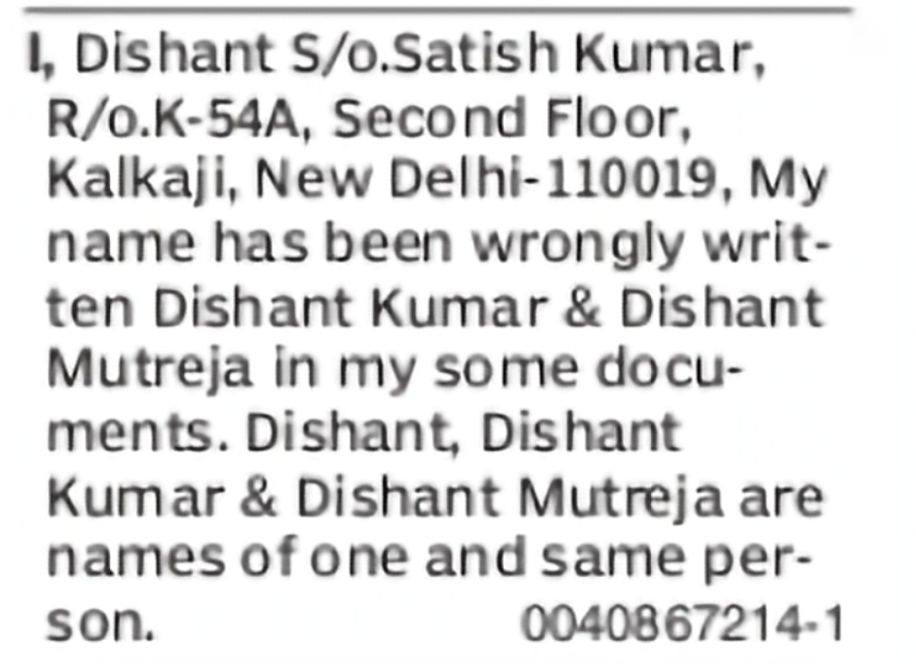 Name Clarification – Dishant, Dishant Kumar and Dishant Mutreja