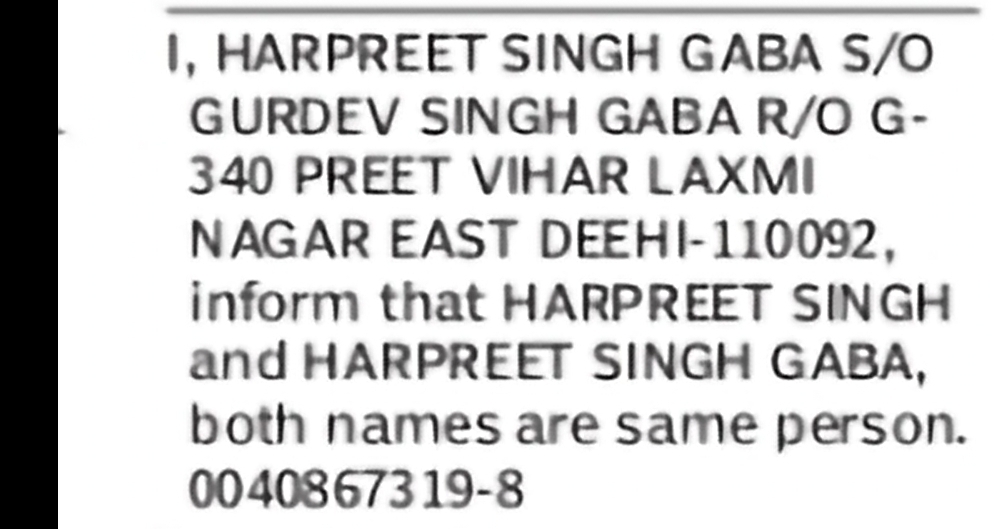 Name Clarification – HARPREET SINGH and HARPREET SINGH GABA