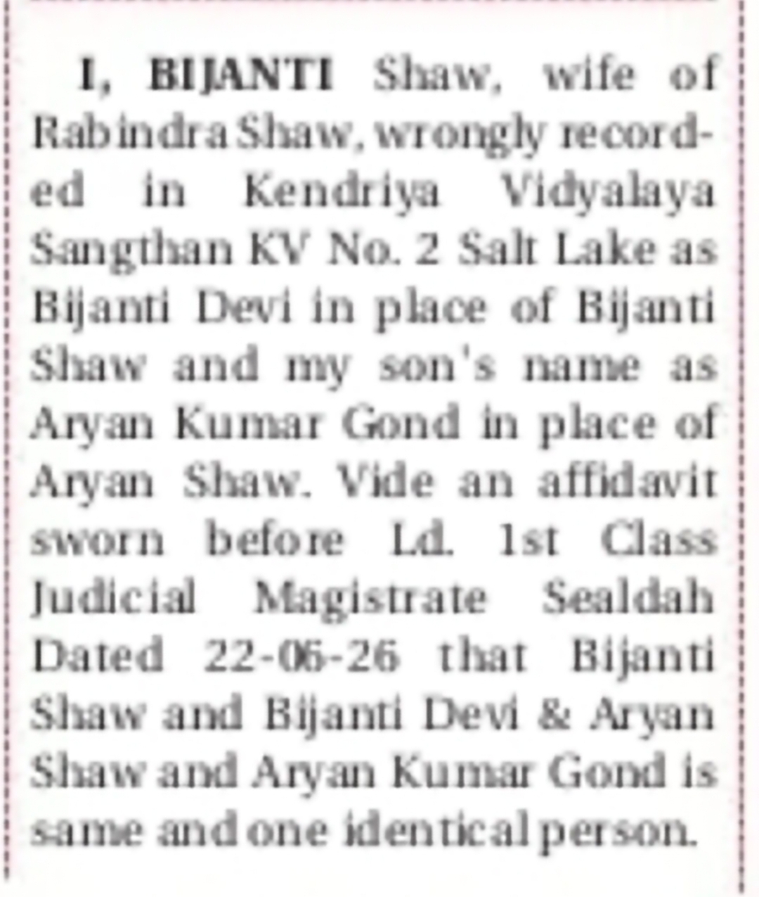 Name Correction – Bijanti Shaw & Aryan Shaw