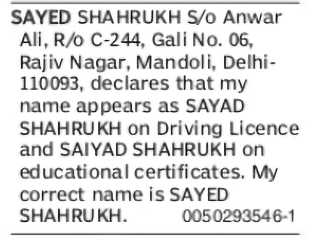 Name Correction Declaration – SAYAD SHAHRUKH / SAIYAD SHAHRUKH to SAYED SHAHRUKH