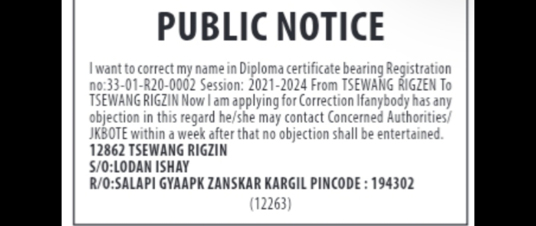 Name Correction in Diploma Certificate  TSEWANG RIGZEN to TSEWANG RIGZIN – Public Notice