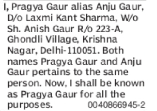 Name Declaration – Pragya Gaur and Anju Gaur Are the Same Person