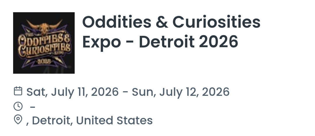 Oddities & Curiosities Expo - Detroit 2026