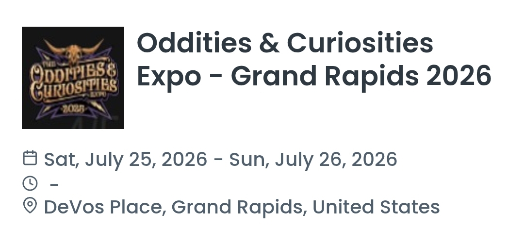 Oddities & Curiosities Expo - Grand Rapids 2026