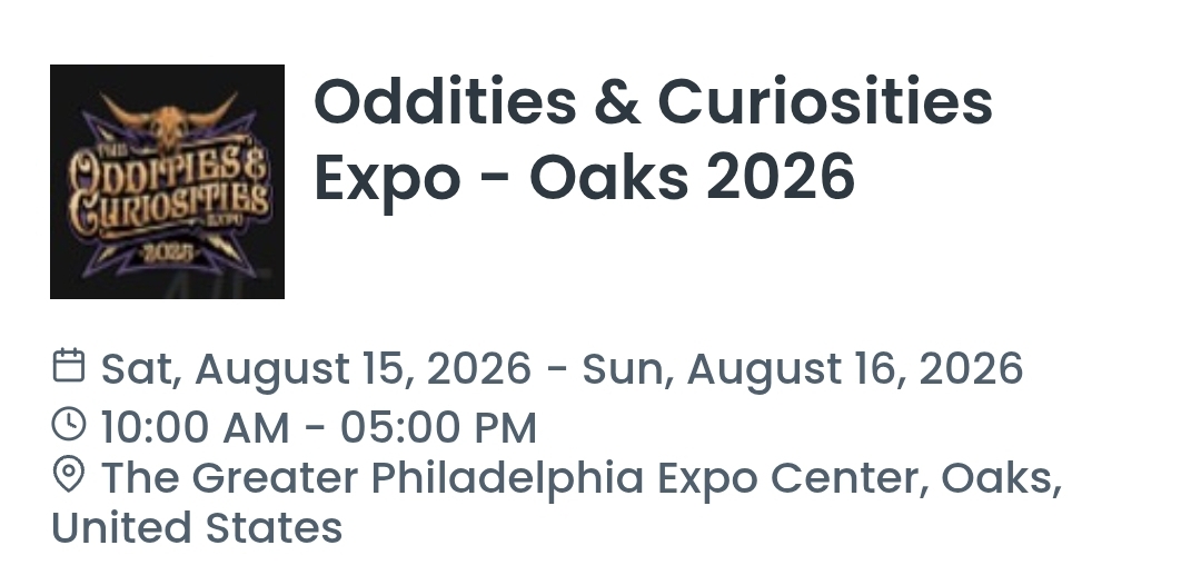 Oddities & Curiosities Expo - Oaks 2026