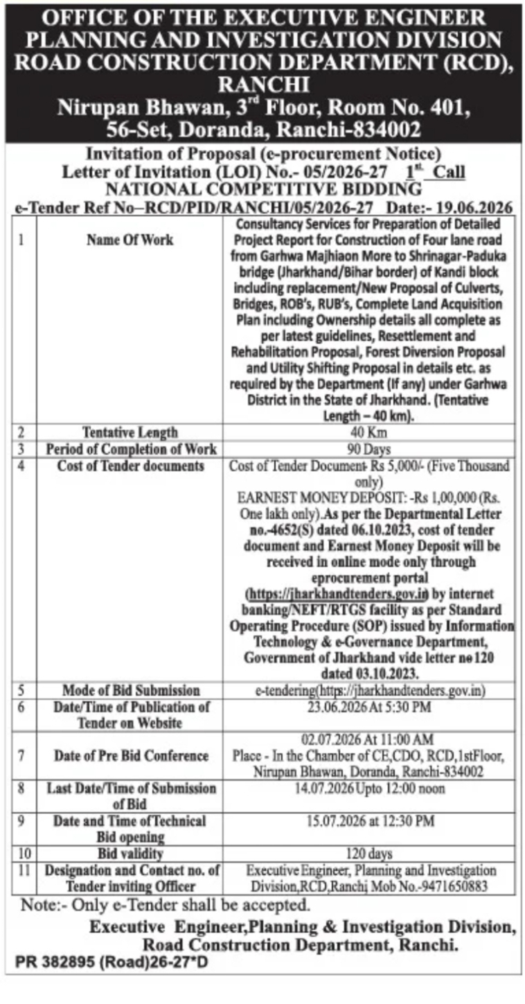 OFFICE OF THE EXECUTIVE ENGINEER PLANNING & INVESTIGATION DIVISION ROAD CONSTRUCTION DEPARTMENT (RCD), RANCHI
