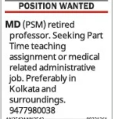 Position Wanted – Retired MD (PSM) Professor Available for Part-Time Teaching & Medical Administration