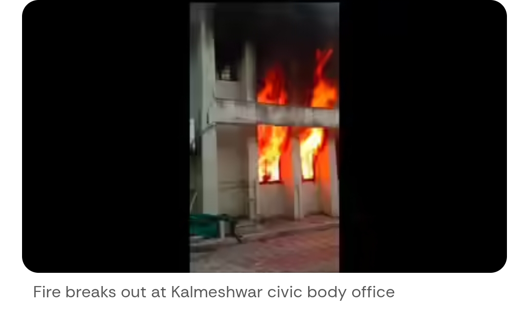 Pre-Dawn Fire Rips Through Kalmeshwar Civic Body Office, Losses Pegged At Lakhs