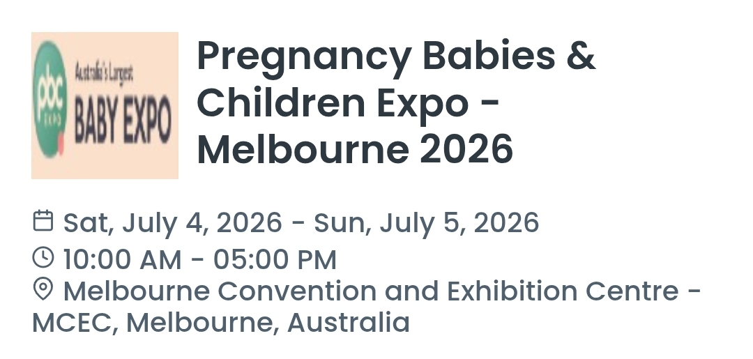 Pregnancy Babies & Children Expo - Melbourne 2026