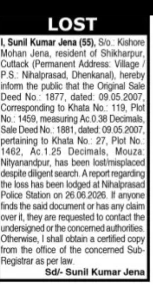 PUBLIC NOTICE – LOSS OF ORIGINAL SALE DEEDS Mr. Sunil Kumar Jena