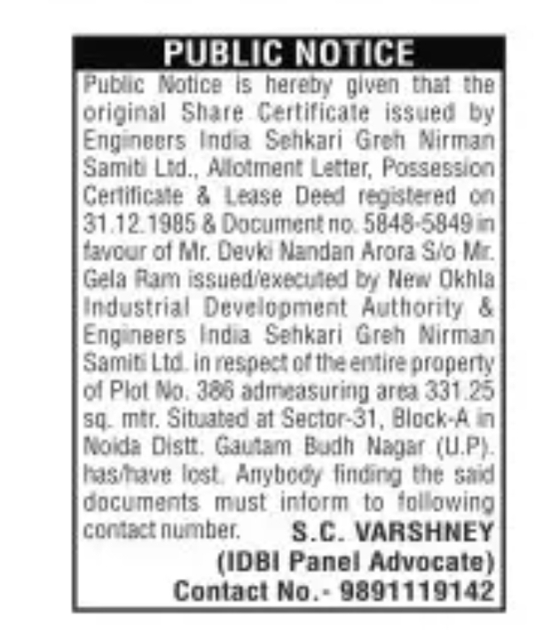 PUBLIC NOTICE – LOST PROPERTY DOCUMENTS (NOIDA) Mr. Devki Nandan Arora