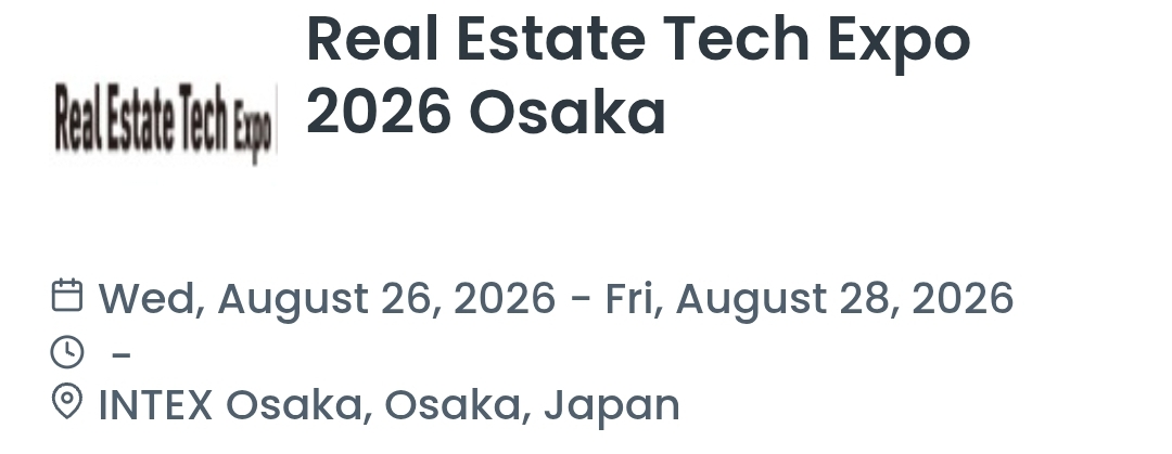 Real Estate Tech Expo 2026 Osaka