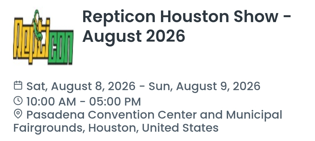 Repticon Houston Show - August 2026